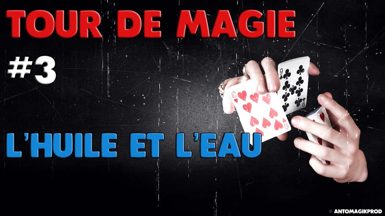 tour de magie huile et eau explication