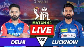 IPL 2024 Live DC vs LSG Match | IPL Live Score & Commentary | Lucknow vs Delhi Live Match Score