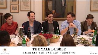 The Yale Bubble | Brian Kreiter and Sam Hendel