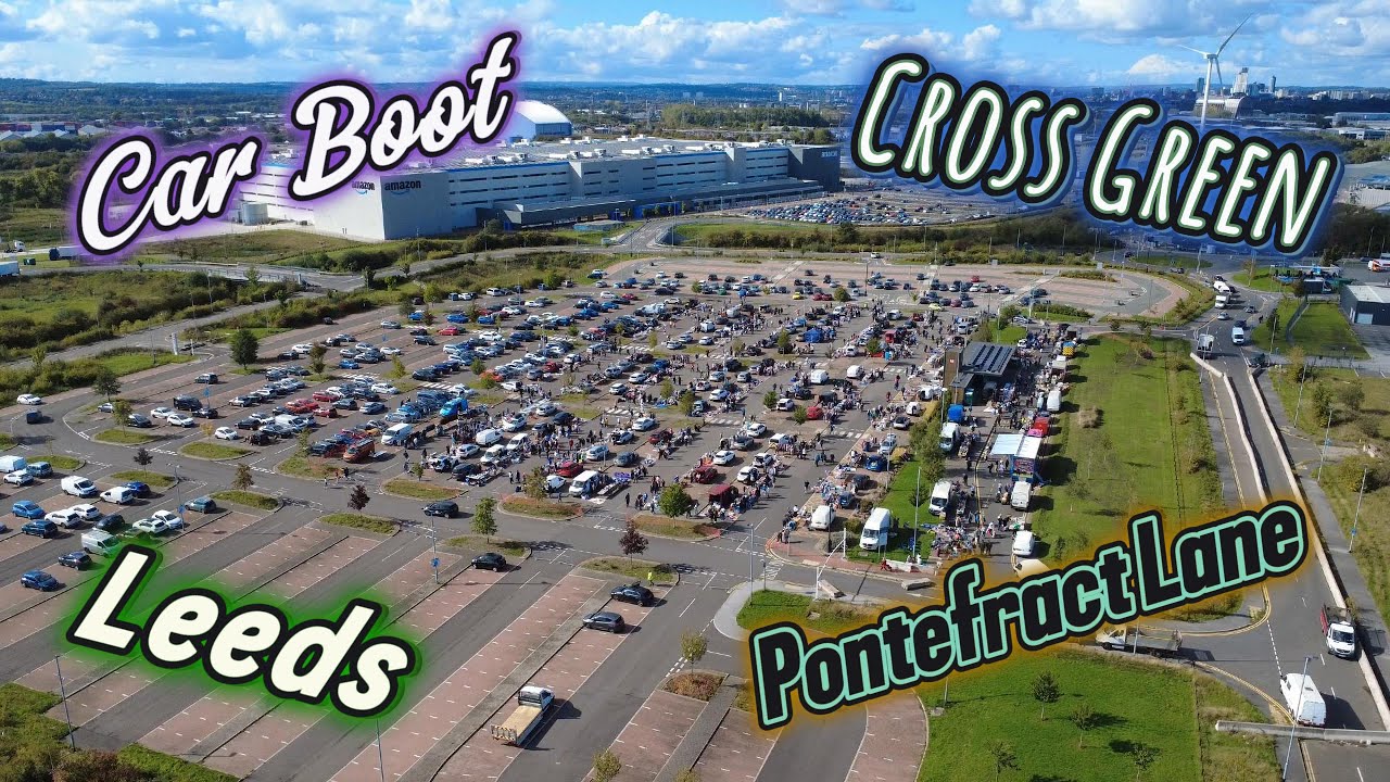 Car Boot / Pontefract Lane / Cross Green / Leeds