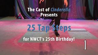 The Cast Of Cinderella Present 25 Tap Steps For Nwcts 25Th Birthday
