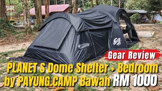 This Tent Setup is Under RM 1000 - PLANET S Dome Shelter   Bedroom Tent by PAYUNG.CAMP