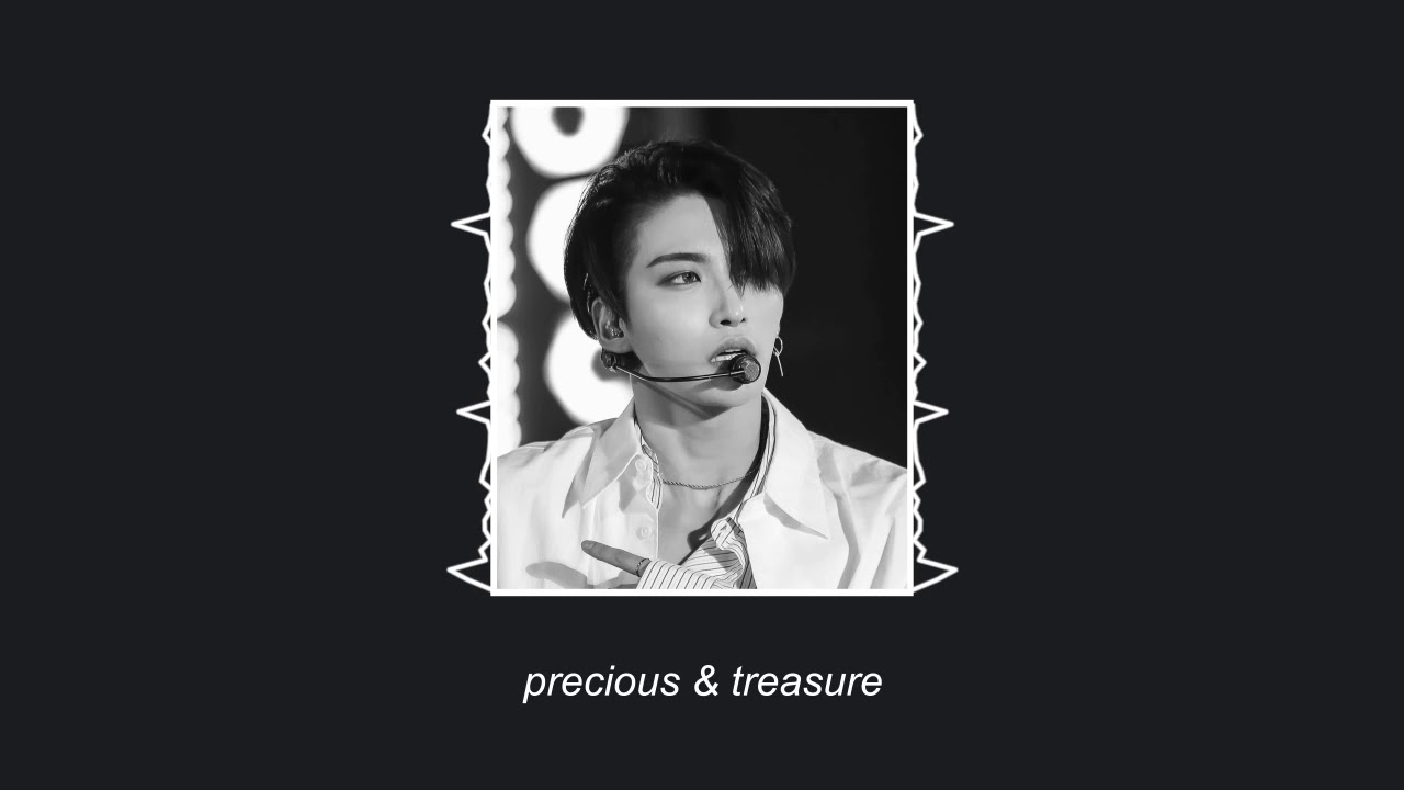 ateez - precious (slowed+reverb) but then it transitions into treasure