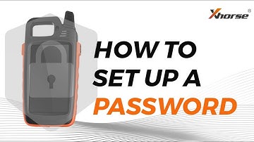 How to set up a password on XHORSE KEY TOOL MAX