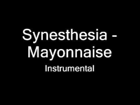 Synesthesia - Mayonnaise (instrumental)