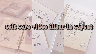 soft core video filter in capcut 🍇 screenshot 5