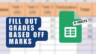 [NEW UPDATE] How To Fill Out Grades Based Off Marks In Google Sheets