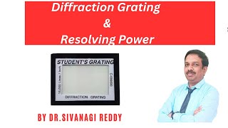 Optical Grating: Construction, Working & Resolving Power Explained
