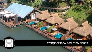 Wangnokkaew Park View Resort | Ep.92 Dream Collector