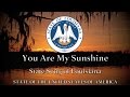 USA State Song: Louisiana - You Are My Sunshine