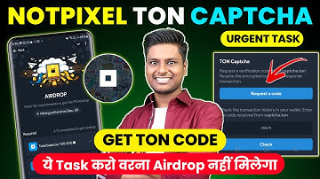 NotPixel TON Captcha Code Solution | How to Get TON Captcha Code in NotPixel | NotPixel Listing Date
