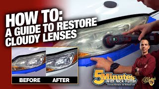 Headlight Restoration: HowTo Guide To Restore Cloudy Lenses