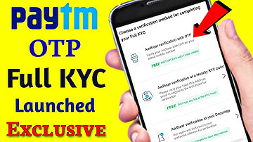 Paytm Aadhar OTP Full KYC Verification Launched || Paytm Wallet Launched Full kyc using aadhar otp..