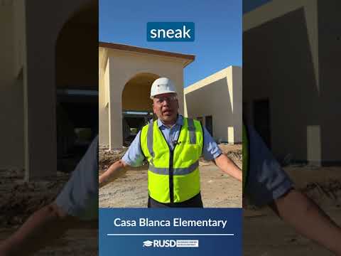 Casa Blanca Elementary School Sneak Peek