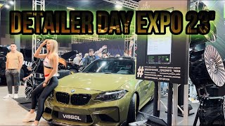 Detailer Day Expo-2023.Крупнейшая детейлинг выставка в Европе.