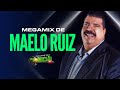 MAELO RUIZ LO MEJOR