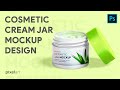 How To Make Cosmetic Jar Mockup Design in Photoshop CC