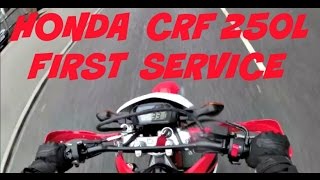 Honda CRF 250L First Service