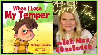When I Lose My Temper by Michael Gordon | Children's Stories | Read Aloud