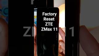 How to Factory Reset ZTE ZMax 11 - Hard Reset ZTE ZMax 11