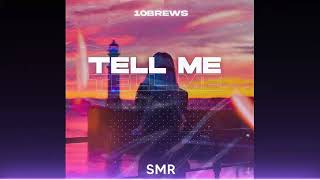 10BREWS - Tell Me