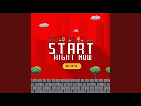 Start Right Now