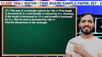 27. The area of a rectangle reduces by 160 𝑚², cbse class 10