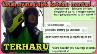 Kisah Nyata Gojek Ketemu Mantan😄😥😢