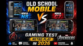 Nokia N8 vs Nokia C7 Gaming Test 2026 | Avengers Retro Game Performance Battle | Old School Mobile