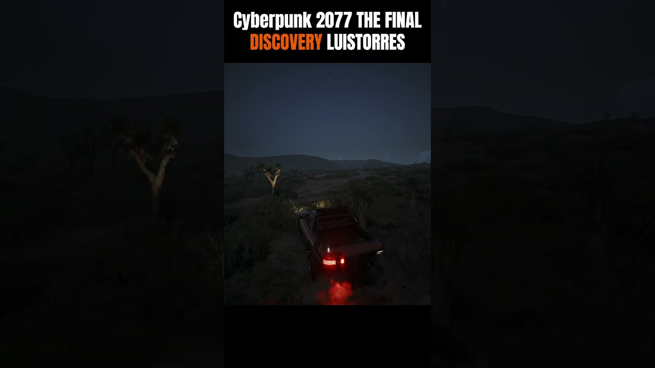 Cyberpunk 2077 THE FINAL DISCOVERY LUISTORRES  