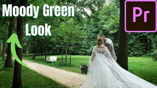 How To Create The Moody Green Look In Premiere Pro Without Using Luts  Color Grading