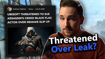 Ubisoft Allegedly Threatened Black Flag Actor Over Leak...