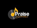 Live praise experience april 19 2024