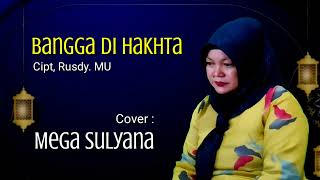 Bangga Di Hakhta / Cover Mega Sulyana • Cipt, Rusdy MU • Lagu Lampung