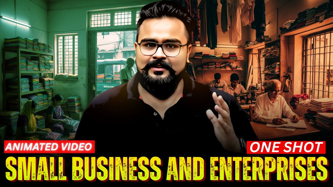 Small Business and Enterprises Class 11 ONE SHOT | Business Studies | Chapter 9 | Gaurav Jain