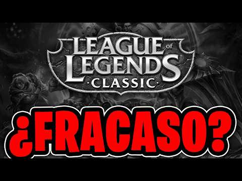 Is League of Legends Classic a Failure?
