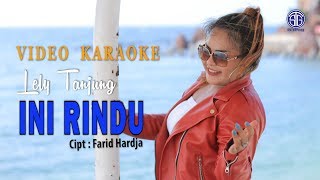 INI RINDU DJ REMIX DANGDUT ( Video Karaoke) - Lely Tanjung