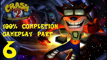 Crash Bandicoot 2: Cortex Strikes Back (PS1) 100% Completion Gameplay (No Commentary) - Part 6