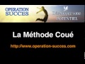 La Méthode Coué (Formule complète en version audio)
