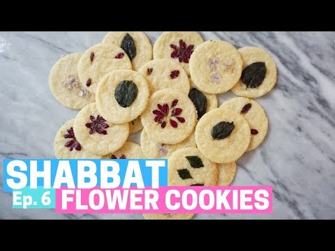 SHABBAT EDIBLE FLOWER COOKIES - Shabbat Series Episode 6