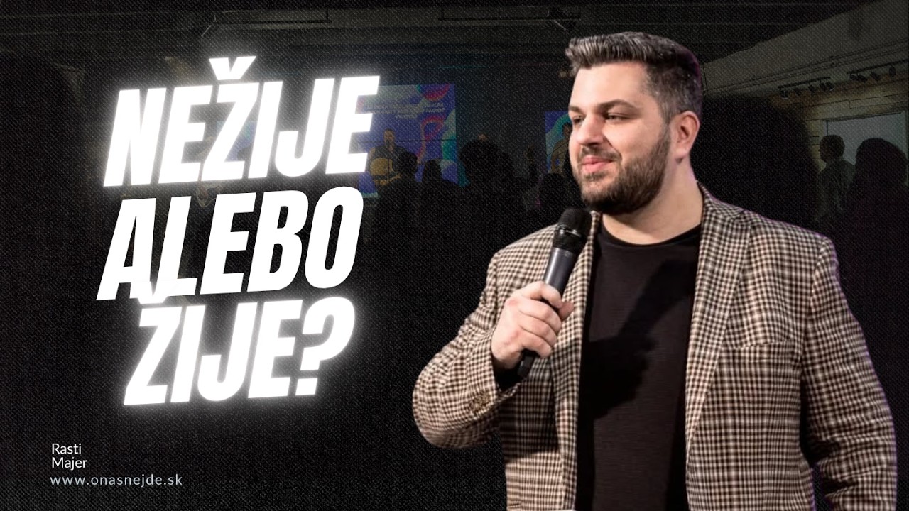 Ak Kristus nežije, máš len náboženstvo | Rasti Majer