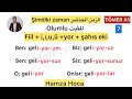 الزمن الحاضر   في اللغة التركية  الزمن الحاضر المضارع بالتركي