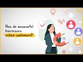 How Do Successful Businesses Retain Customers?