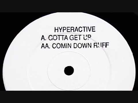 Hyperactive - Comin Down Ruff [HQ] (2/2) - YouTube