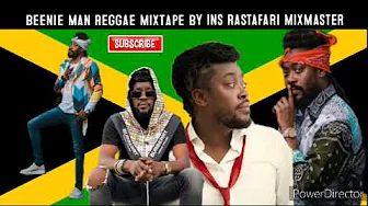 Beenie Man Reggae MixTape By Ins Rastafari MixMaster (August 2021)