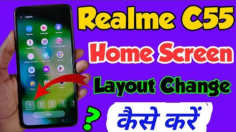 Realme C55 me Home Screen Layout kaise change kare | Realme c55 Home Screen Layout change settings