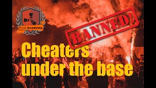 Cheaters under the base / Война с читаками RustAcademy x10. Вертушка, пулемет-дробаш без перезарядки