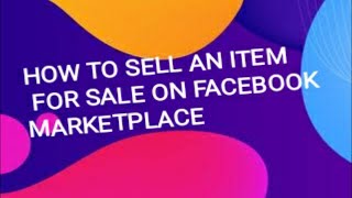 How to sell on Facebook||How to sell an item for Sale in Facebook||how to sell a used Product||