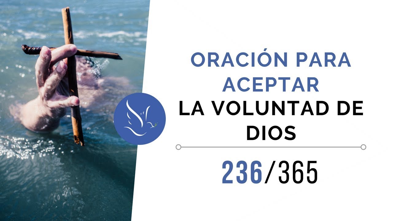 Oración para aceptar la voluntad de Dios - YouTube