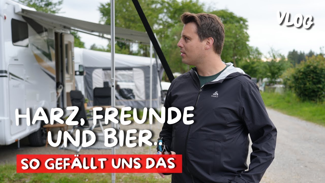 Sommer im Harz: Camping, Grillen & Spaß mit Freunden 🚐 Kreuzeck Hahnenklee Vlog